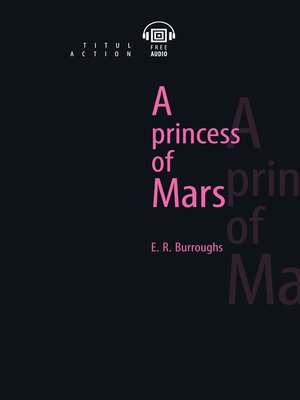 cover image of A princess of Mars